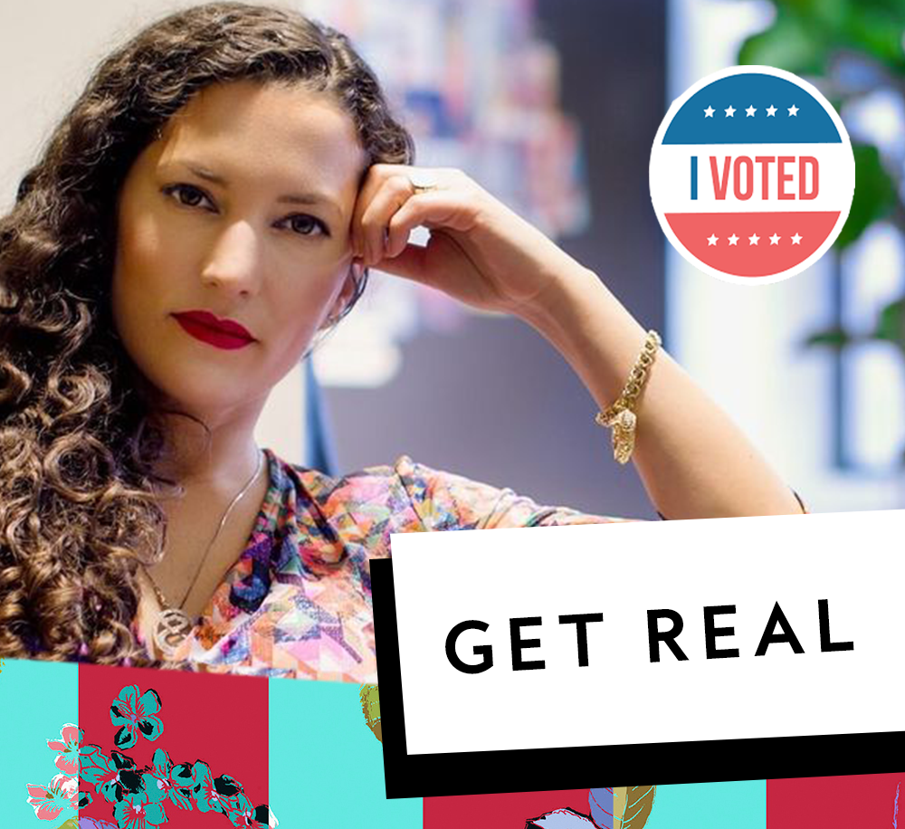 GET REAL: WHY I'M JOINING THE TIME TO VOTE EFFORT & YOU SHOULD TOO